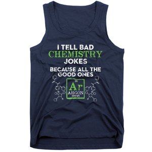 I Tell Bad Jokes Argon Funny Chemistry Joke Tank Top