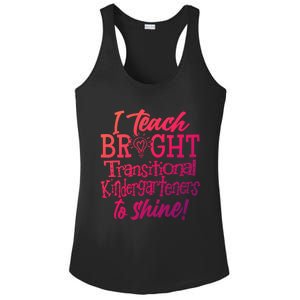 I Teach Bright Transitional Kindergarten Teacher Team Gift Ladies PosiCharge Competitor Racerback Tank