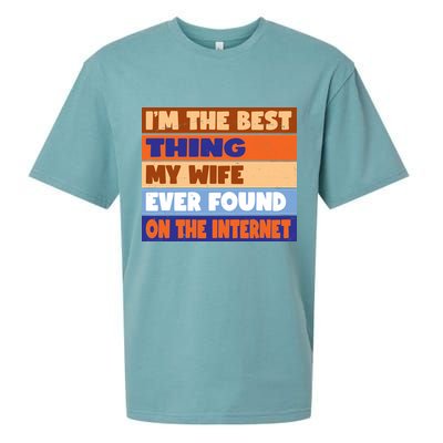 I'm The Best Thing My Wife Ever Found On The Internet Funny Sueded Cloud Jersey T-Shirt