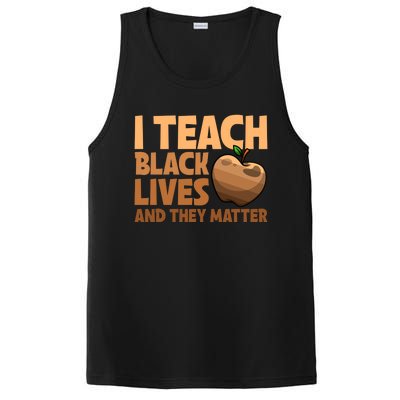 I Teach Black Lives And They Matter Teacher African Melanin Cool Gift PosiCharge Competitor Tank