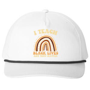 I Teach Black Lives And They Matter Teacher Black Rainbow Snapback Five-Panel Rope Hat