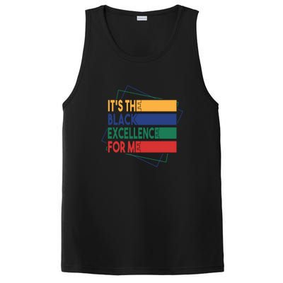 It's The Black Excellence For Me For Black History Month Gift Typoraphy PosiCharge Competitor Tank