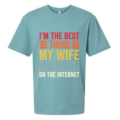 I'm The Best Thing My Wife Ever Found On The Internet Funny Sueded Cloud Jersey T-Shirt