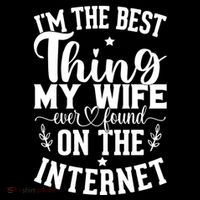 I'm The Best Thing My Wife Ever Found On The Internet Funny Short Acrylic Beanie