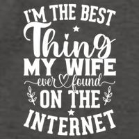 I'm The Best Thing My Wife Ever Found On The Internet Funny Vector Backpack