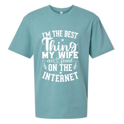 I'm The Best Thing My Wife Ever Found On The Internet Funny Sueded Cloud Jersey T-Shirt