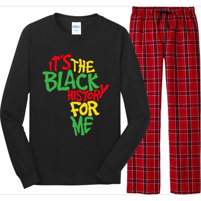 ItS The Black History For Me Black History Month Long Sleeve Pajama Set