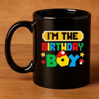 Im The Birthday Boy Game Gaming Family Matching 11oz C Handle Ceramic Mug