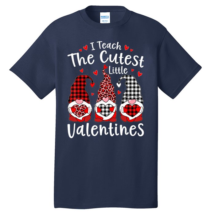 I Teach Cutest Little Valentines Gnome Kindergarten Teachers Tall T-Shirt