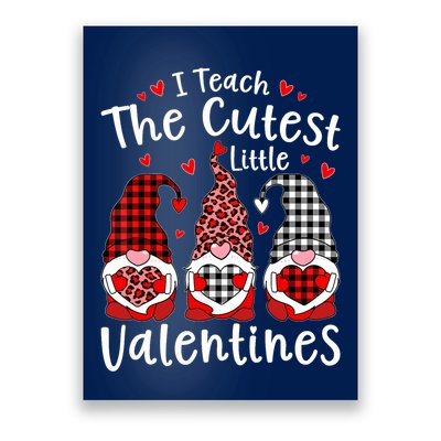 I Teach Cutest Little Valentines Gnome Kindergarten Teachers Poster