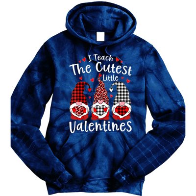 I Teach Cutest Little Valentines Gnome Kindergarten Teachers Tie Dye Hoodie