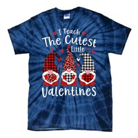 I Teach Cutest Little Valentines Gnome Kindergarten Teachers Tie-Dye T-Shirt