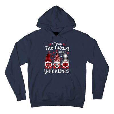 I Teach Cutest Little Valentines Gnome Kindergarten Teachers Tall Hoodie