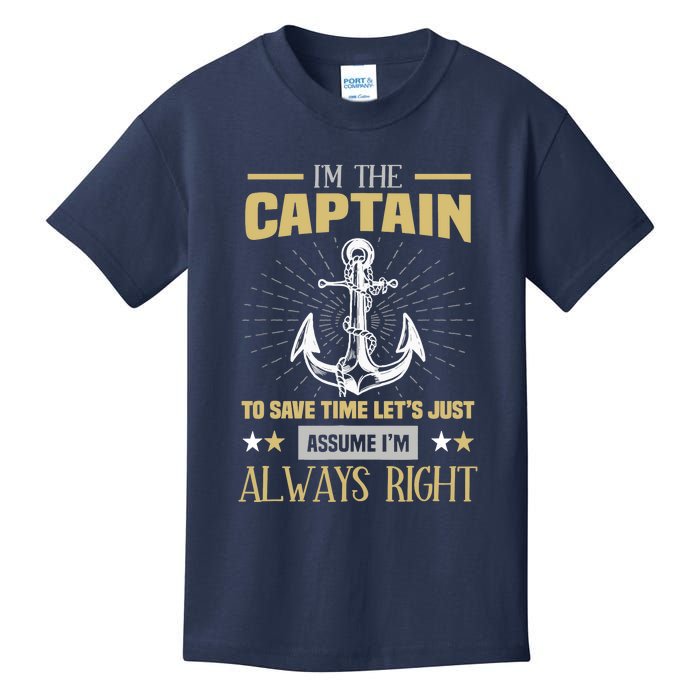 I'm The Captain To Save Time Let's Assume I'm Always Right Kids T-Shirt