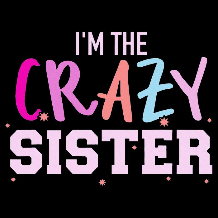 I'm the crazy sister Cooling Performance Crew T-Shirt
