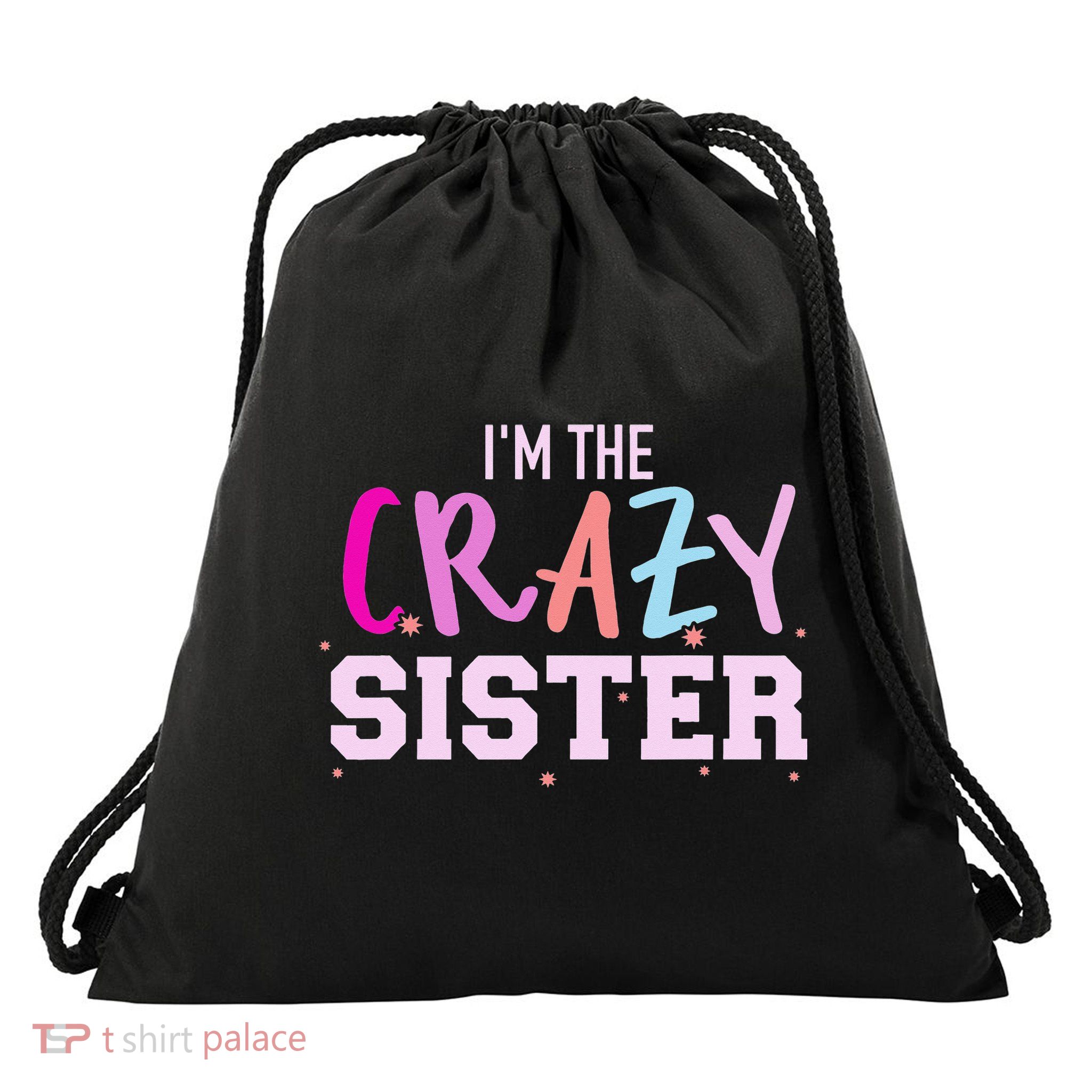 I'm the crazy sister Drawstring Bag