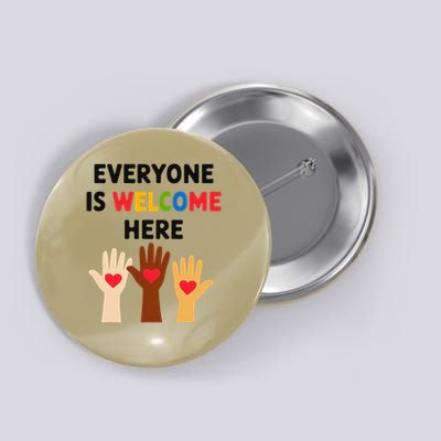 In This Classroom Everyone Is Welcome For Teacher Button