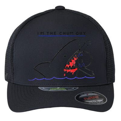 I’m The Chum Guy Funny Shark Fishing Flexfit Unipanel Trucker Cap