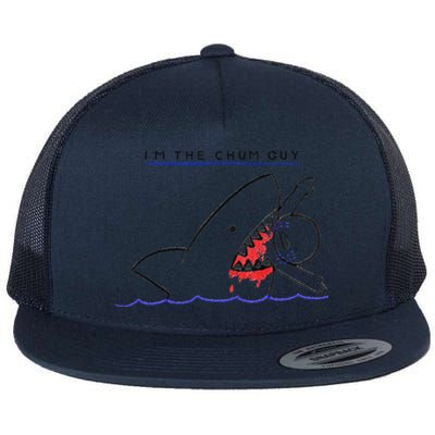 I’m The Chum Guy Funny Shark Fishing Flat Bill Trucker Hat