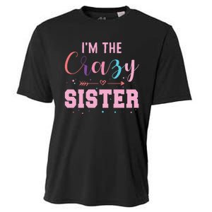 I'm The Crazy Sister Cooling Performance Crew T-Shirt