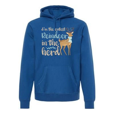 I'm The Cutest Reindeer In The Herd Gift Funny Christmas Xmas Gift Premium Hoodie