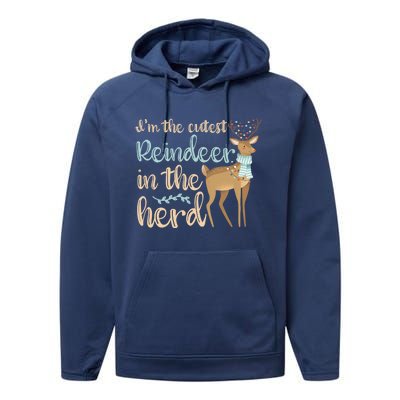 I'm The Cutest Reindeer In The Herd Gift Funny Christmas Xmas Gift Performance Fleece Hoodie