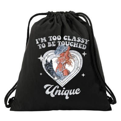 Im Too Classy To Be Touched Unique Retro Tour Drawstring Bag