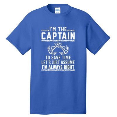 Im The Captain Of The Boat Gift Tall T-Shirt