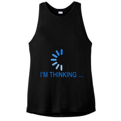 Im Thinking Cancel Loading Symbol Thinking Ladies PosiCharge Tri-Blend Wicking Tank
