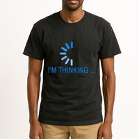 Im Thinking Cancel Loading Symbol Thinking Tall T-Shirt