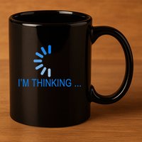 Im Thinking Cancel Loading Symbol Thinking 11oz C Handle Ceramic Mug