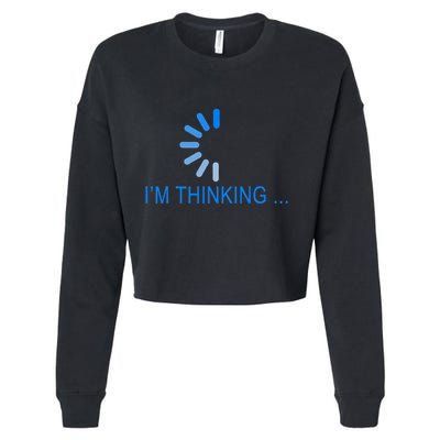 Im Thinking Cancel Loading Symbol Thinking Cropped Pullover Crew