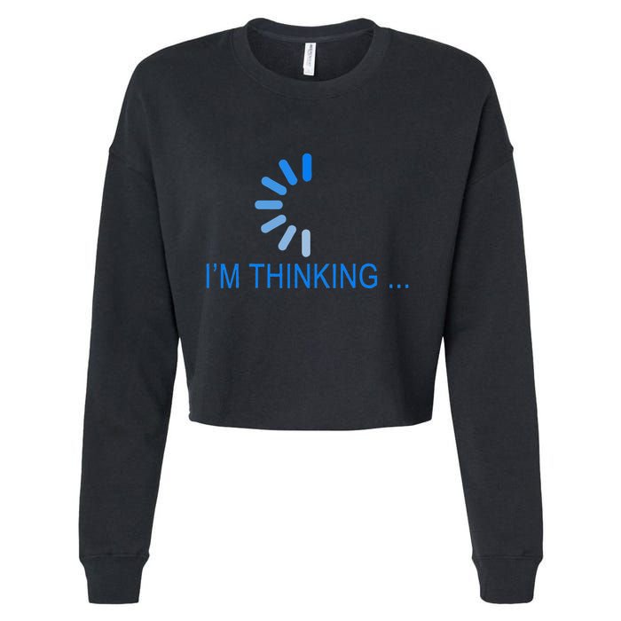Im Thinking Cancel Loading Symbol Thinking Cropped Pullover Crew