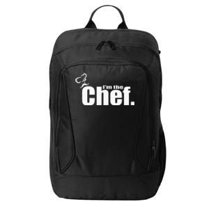 IM The Chef Funny Cook Chef Cooking Chef ChefS Hat City Backpack