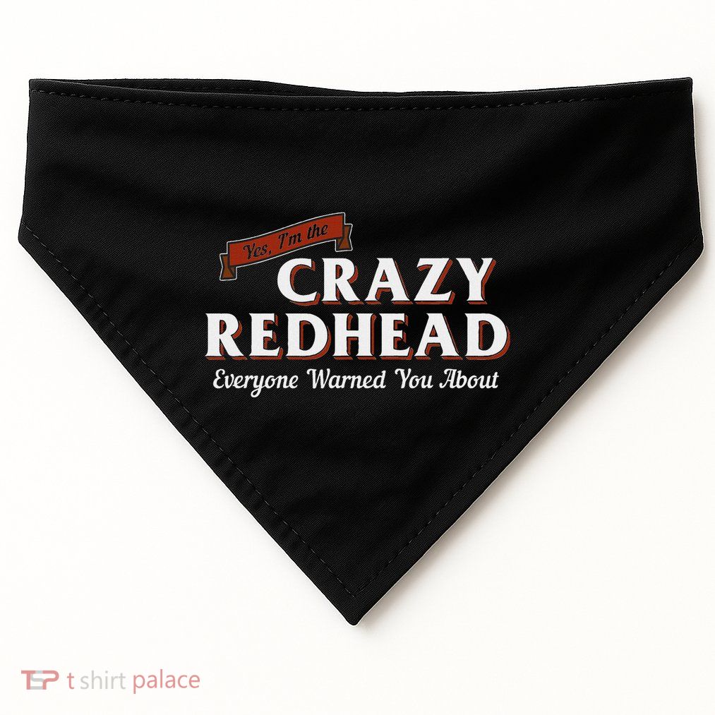 IM The Crazy Redhead Cute Red Hair USA-Made Doggie Bandana