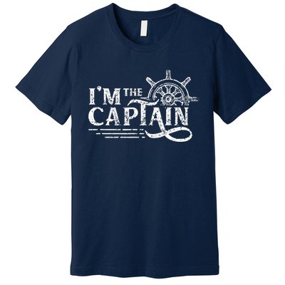 I'm The Captain Skipper Lover Ship Boat Owner Premium T-Shirt