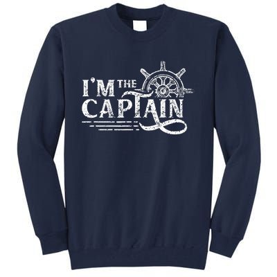 I'm The Captain Skipper Lover Ship Boat Owner Tall Sweatshirt