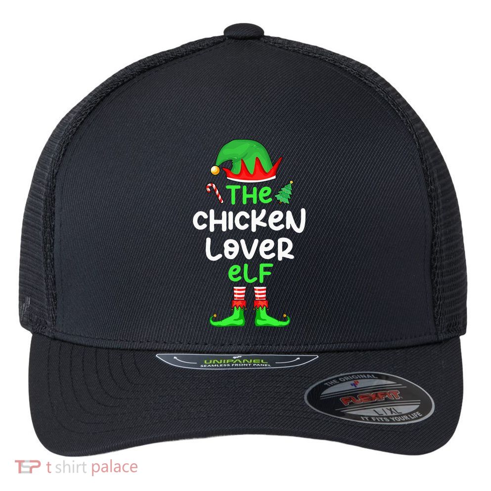 I'm The Chicken Lover Elf Xmas Matching Pajama  Flexfit Unipanel Trucker Cap