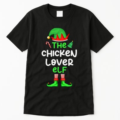 I'm The Chicken Lover Elf Xmas Matching Pajama  Tall T-Shirt