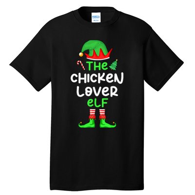 I'm The Chicken Lover Elf Xmas Matching Pajama  Tall T-Shirt