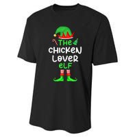 I'm The Chicken Lover Elf Xmas Matching Pajama  Performance Sprint T-Shirt