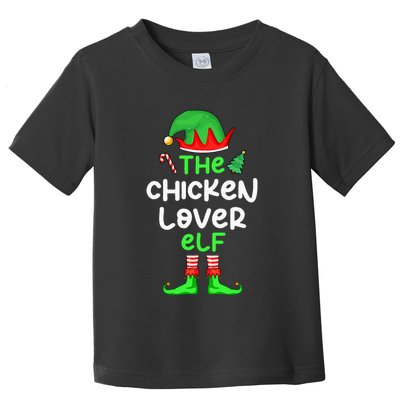 I'm The Chicken Lover Elf Xmas Matching Pajama  Toddler T-Shirt