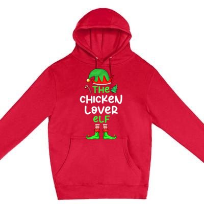 I'm The Chicken Lover Elf Xmas Matching Pajama  Premium Pullover Hoodie