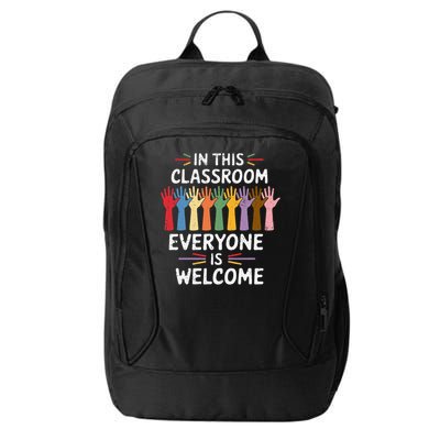 In This Classroom Everyone Is Welcome Colorful Teaching City Backpack