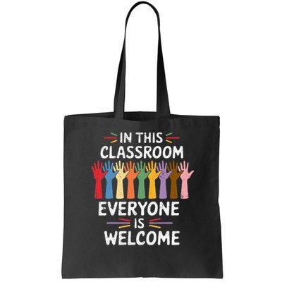 In This Classroom Everyone Is Welcome Colorful Teaching Bag