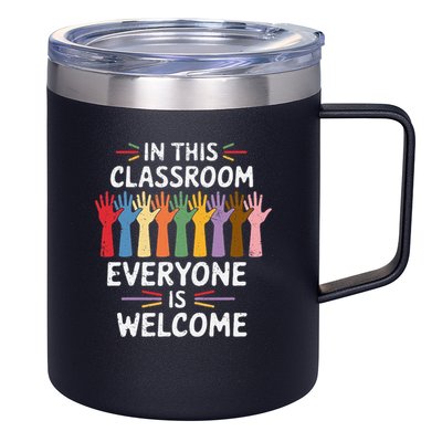 In This Classroom Everyone Is Welcome Colorful Teaching 12oz Stainless Steel Coffee Mug