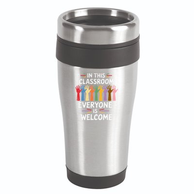 In This Classroom Everyone Is Welcome Colorful Teaching 16oz Travel Tumbler