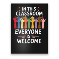 In This Classroom Everyone Is Welcome Colorful Teaching Poster