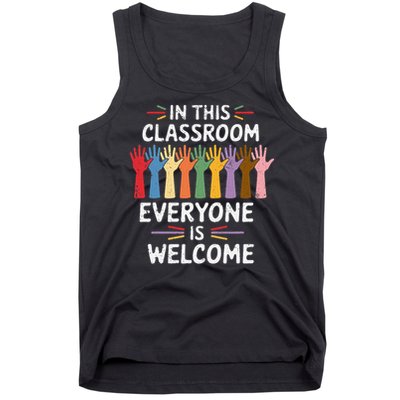 In This Classroom Everyone Is Welcome Colorful Teaching Tank Top