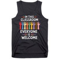 In This Classroom Everyone Is Welcome Colorful Teaching Tank Top